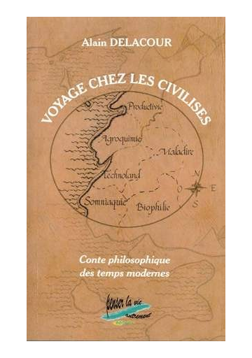 Voyage chez les civilisés