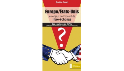 Europe / États-Unis : les enjeux de l’accord de libre-échange