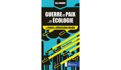 Guerre et paix... et écologie