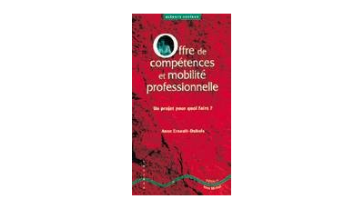 Offre de compétences et mobilité professionnelle