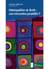 Ostéopathie et droit : une rencontre possible ?