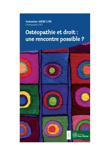 Ostéopathie et droit : une rencontre possible ?