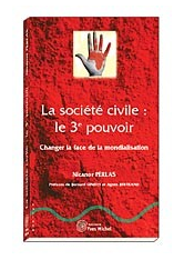 Société civile : le 3e pouvoir (La)