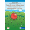 Guide pratique d'éducation à l'environnement : entre humanisme et écologie