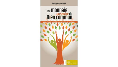 Une monnaie au service du Bien commun