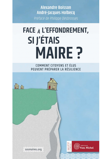 Face à l’effondrement, si j’étais maire ?