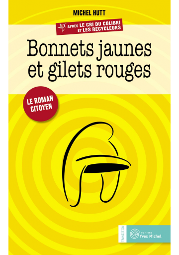 Bonnets jaunes et gilets rouges