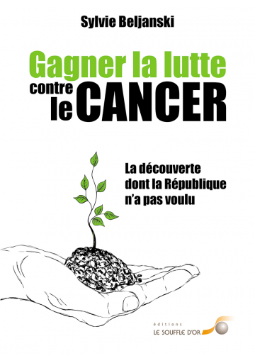 Gagner la lutte contre le cancer (Ebook)