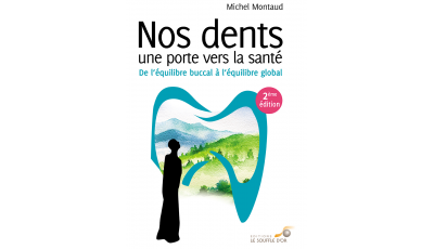 Nos dents, une porte vers la santé (Ebook)