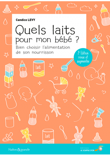 Quels laits pour mon bébé ?  2ème édition (Ebook)
