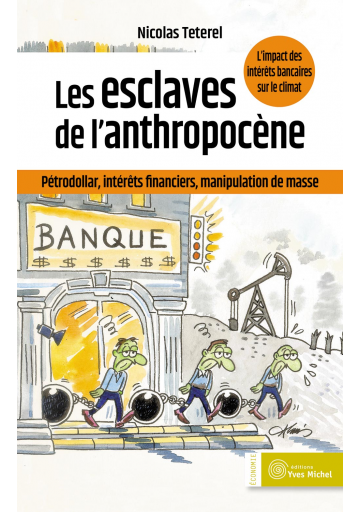 Les esclaves de l'anthropocène