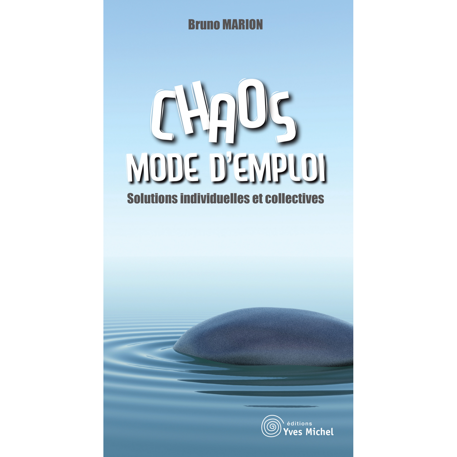 Chaos, mode d'emploi