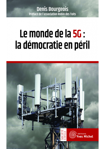 Le monde de la 5G : la démocratie en péril