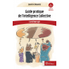 Guide pratique de l’Intelligence Collective