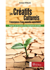 Créatifs Culturels : l’émergence d’une nouvelle conscience (Les)
