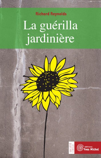 Guérilla jardinière (La)  par Richard REYNOLDS