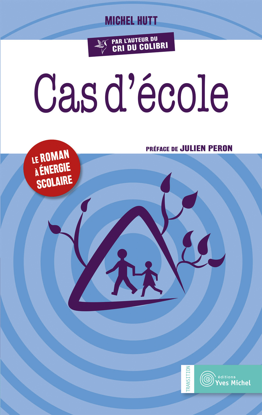 Cas d'école  par Michel HUTT